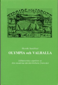 Sportboken - Olympia och Valhalla aspekter av den moderna idrottsrrelsens framvxt